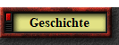 Geschichte